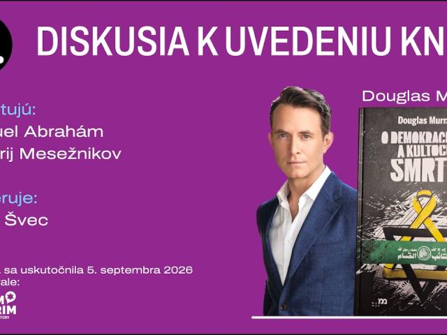 Samuel Abrahám a Grigorij Mesežnikov diskutujú o knihe Douglasa Murraya, Izraeli, Hamase a reakcii západných demokracií.